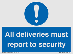 All deliveries must report to security